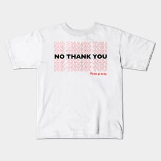 No thank you design Kids T-Shirt